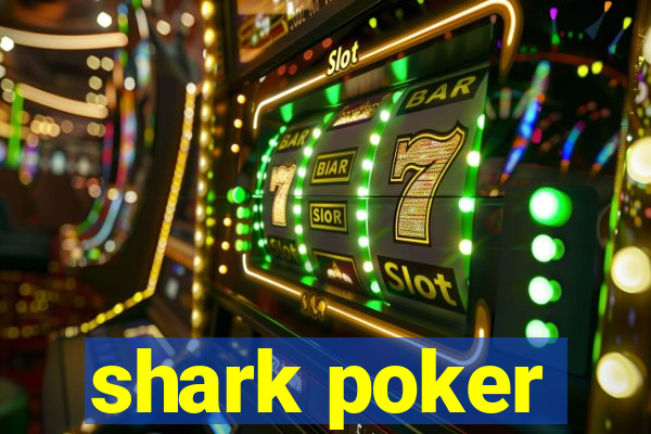 shark poker