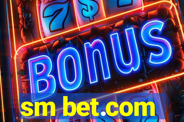 sm bet.com