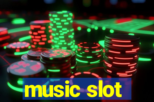 music slot