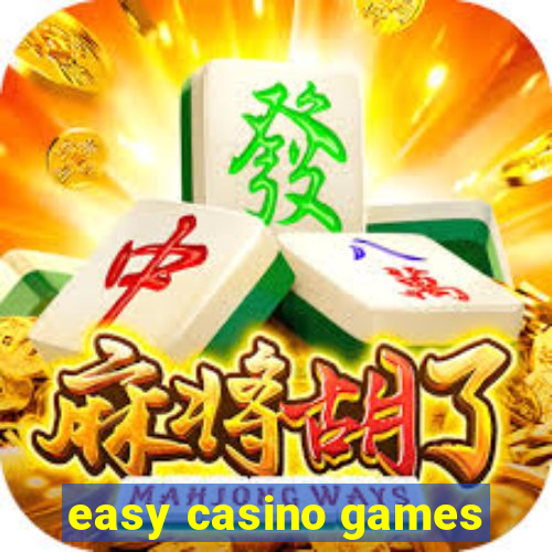 easy casino games