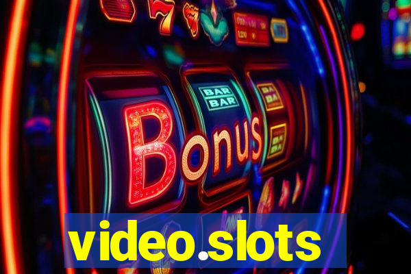 video.slots