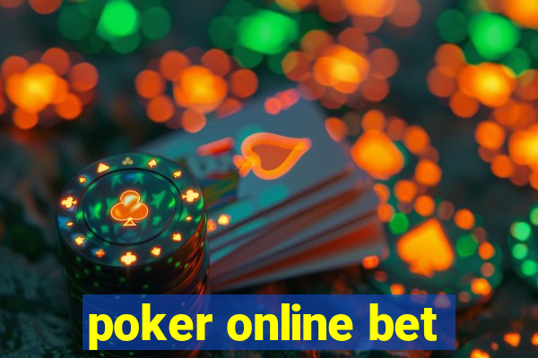 poker online bet