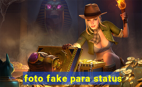 foto fake para status