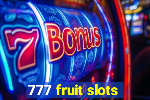 777 fruit slots