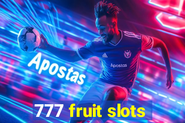 777 fruit slots