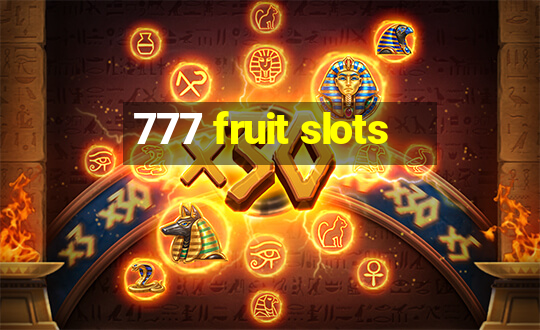 777 fruit slots