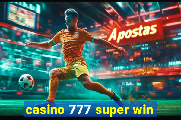 casino 777 super win