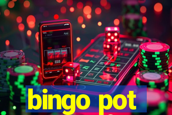 bingo pot