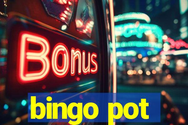 bingo pot