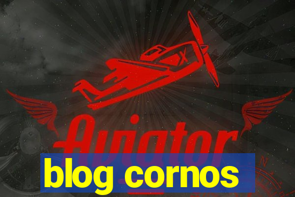 blog cornos