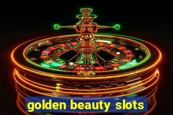 golden beauty slots