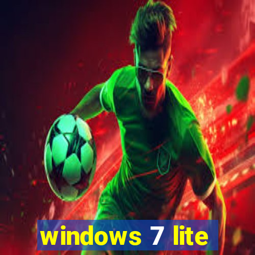 windows 7 lite