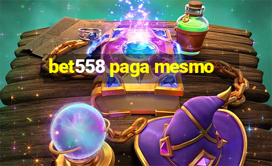 bet558 paga mesmo