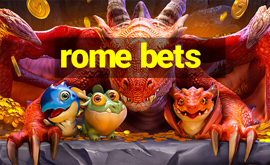 rome bets