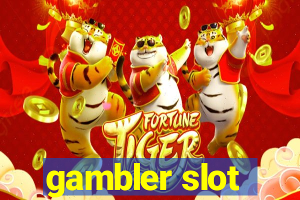 gambler slot