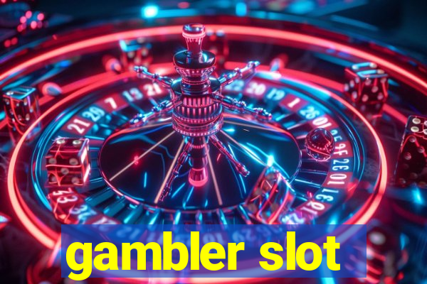 gambler slot