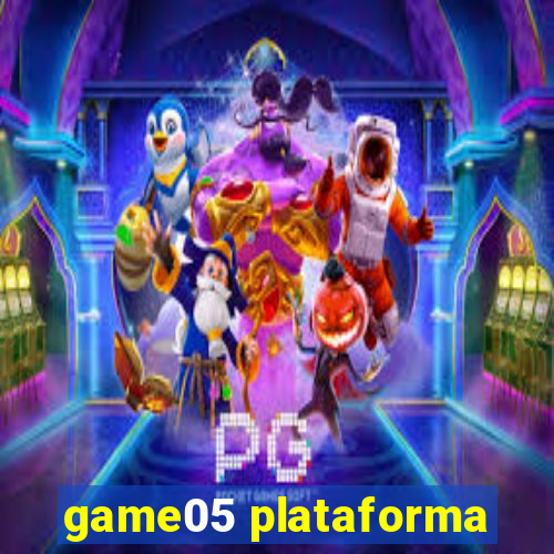 game05 plataforma