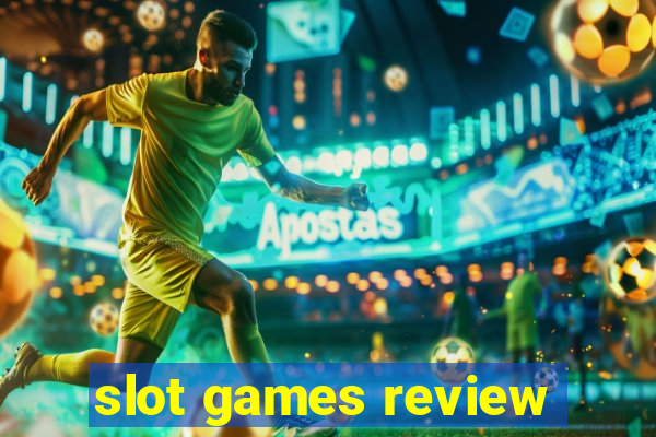 slot games review