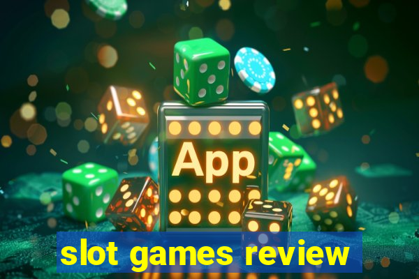 slot games review