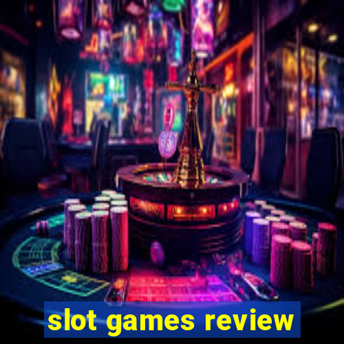 slot games review