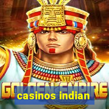 casinos indian