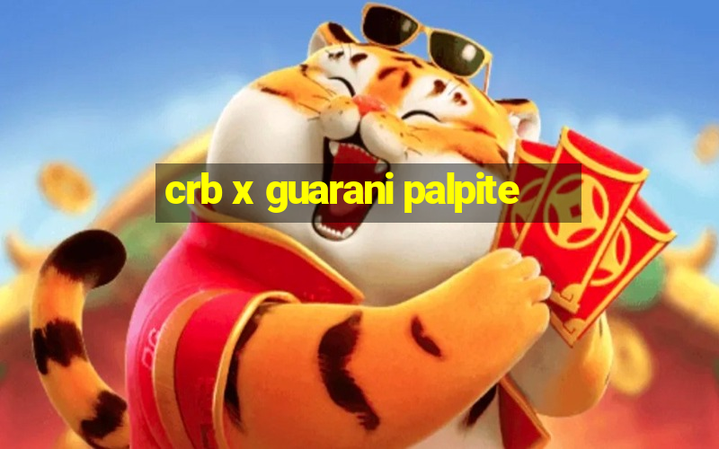 crb x guarani palpite