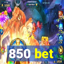 850 bet