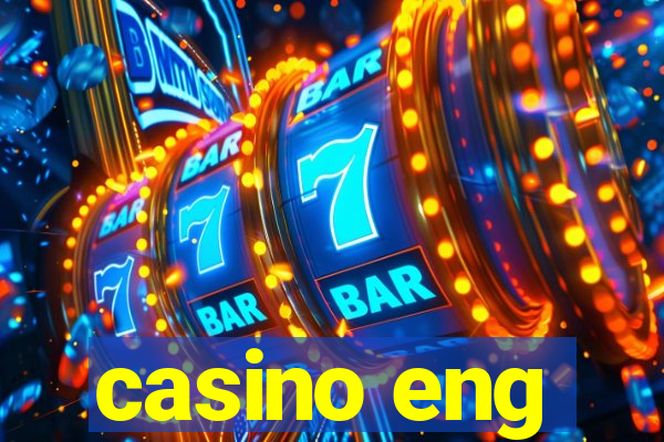 casino eng