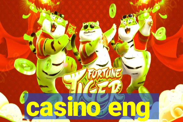 casino eng