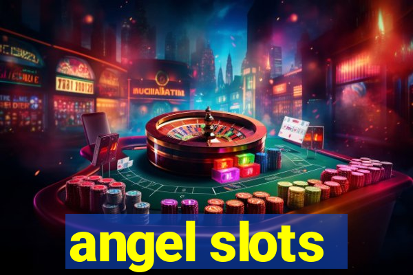 angel slots