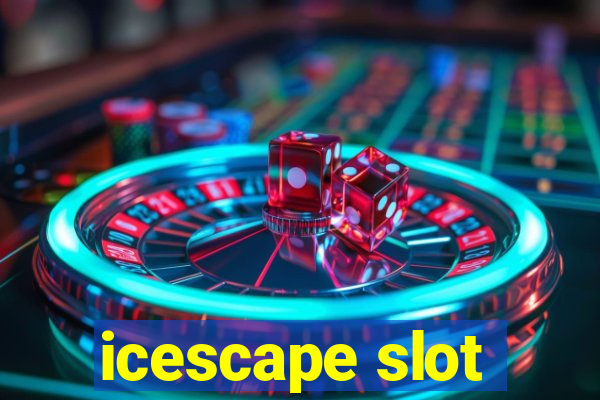 icescape slot