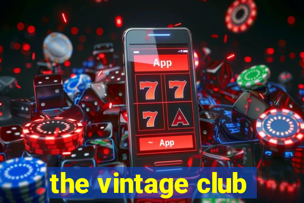 the vintage club