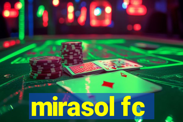 mirasol fc