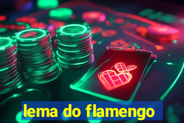 lema do flamengo