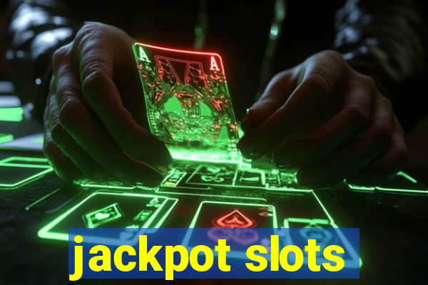 jackpot slots