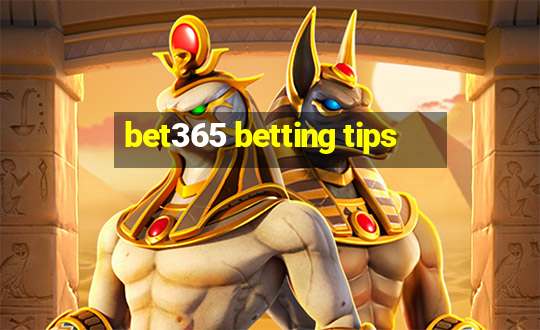 bet365 betting tips