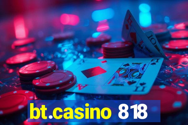 bt.casino 818