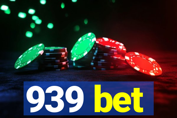 939 bet