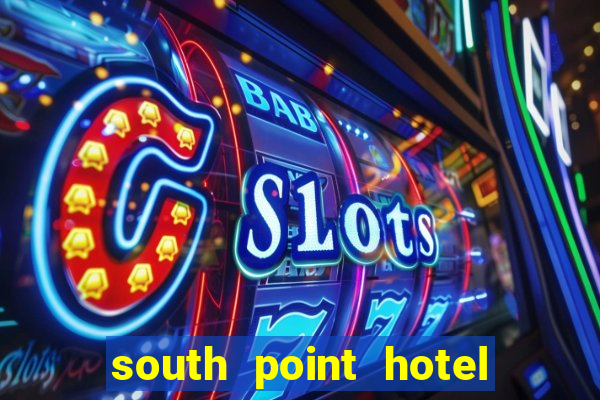 south point hotel casino and spa in las vegas