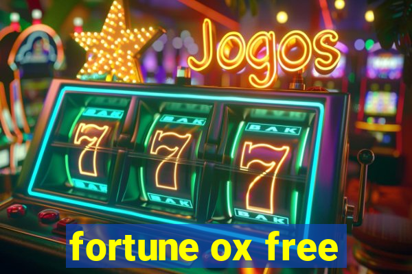 fortune ox free