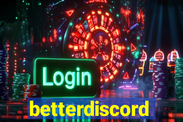 betterdiscord