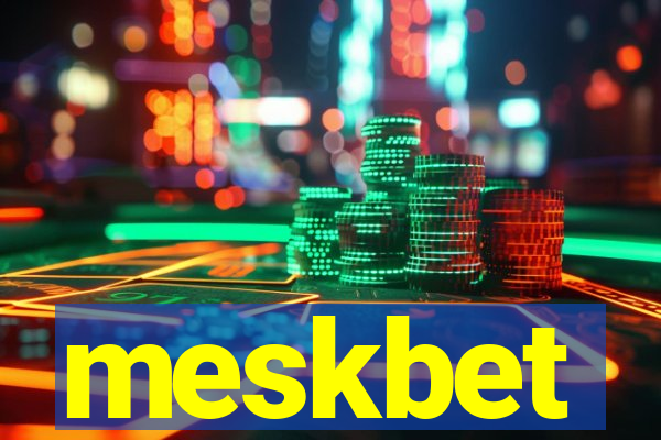 meskbet