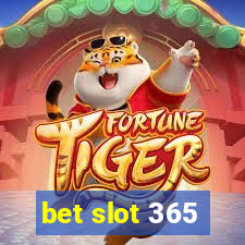 bet slot 365