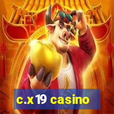 c.x19 casino