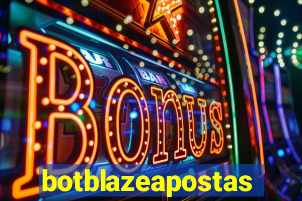 botblazeapostas