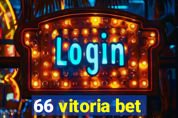 66 vitoria bet