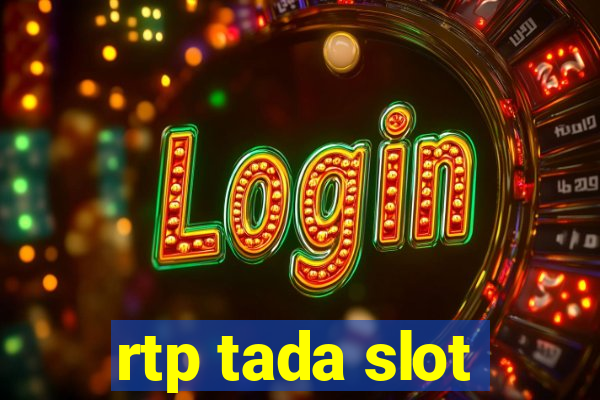 rtp tada slot