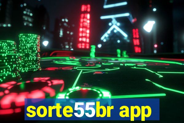 sorte55br app