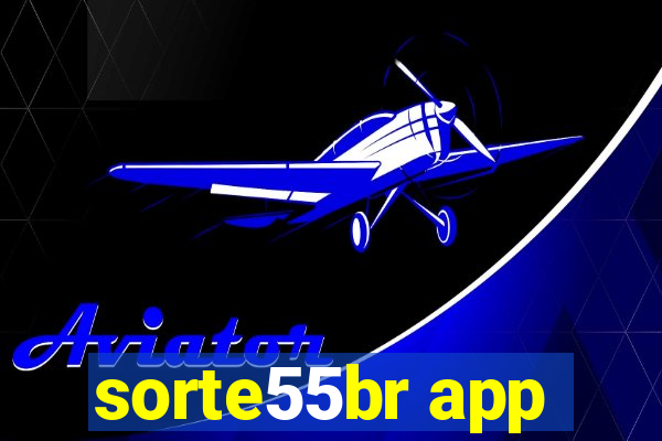 sorte55br app