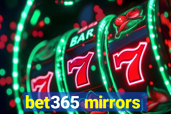 bet365 mirrors